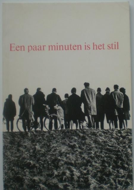 Boekje - Een paar minuten is het stil - Pierre Janssen, Boeken, Tweede Wereldoorlog, Ophalen of Verzenden, Zo goed als nieuw, Algemeen