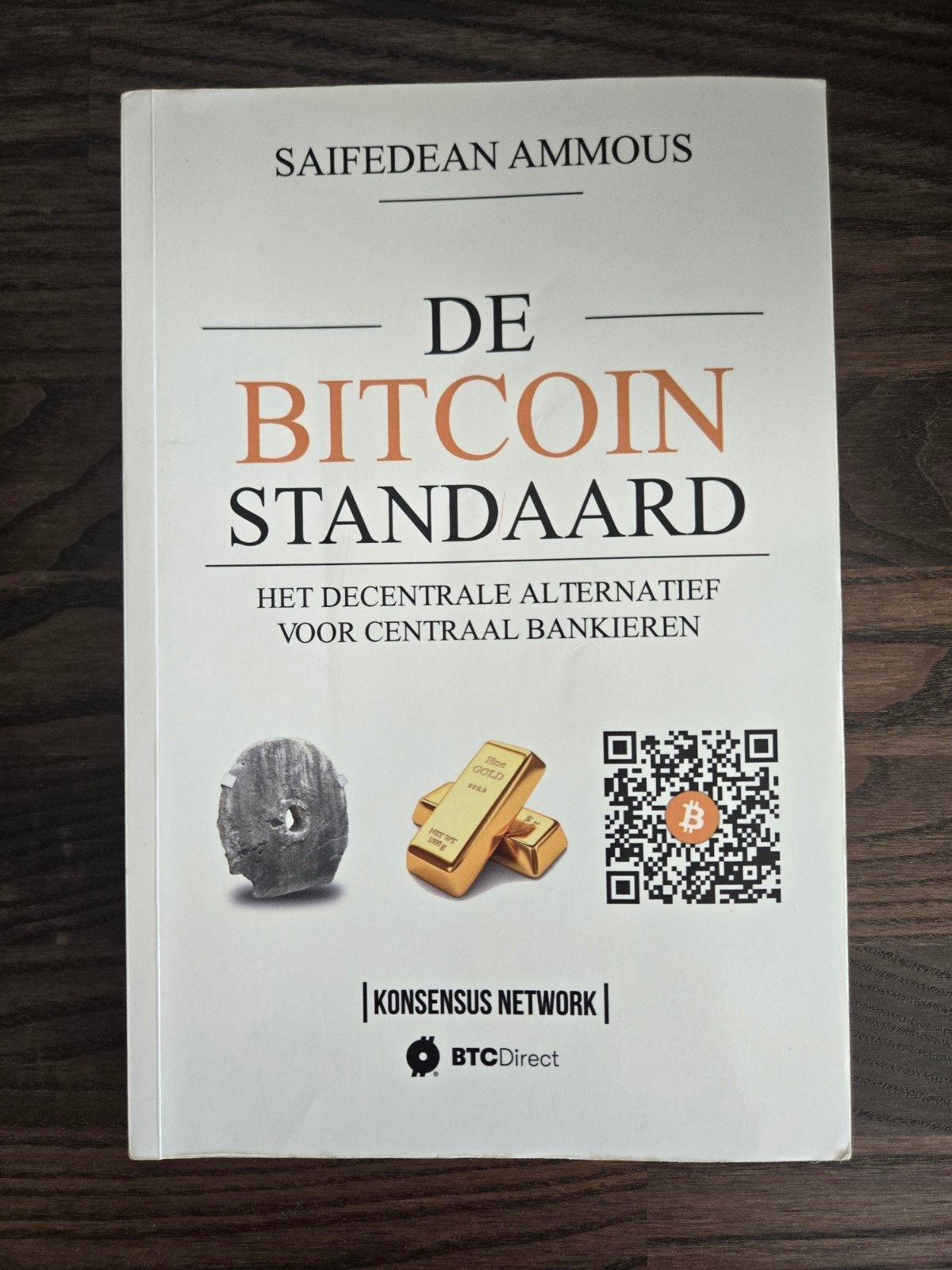 De Bitcoin Standaard (NL Versie) - Saifedean Ammous, Ophalen of Verzenden, Gelezen