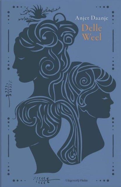 anjet daanje: delle weel, Boeken, Literatuur, Gelezen, Ophalen of Verzenden, Nederland, Anjet Daanje