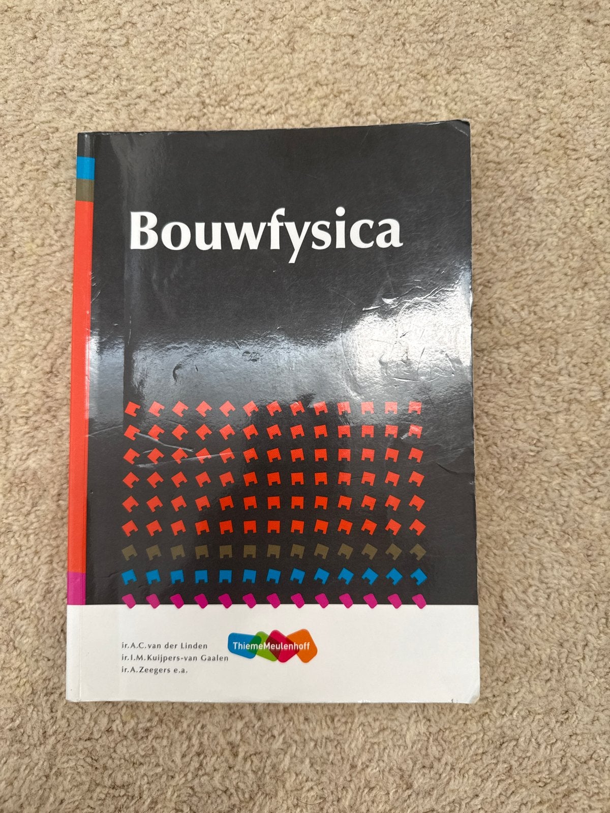 Bouwfysica - ThiemeMeulenhoff studieboek, Ophalen of Verzenden, Beta, Gelezen, HBO