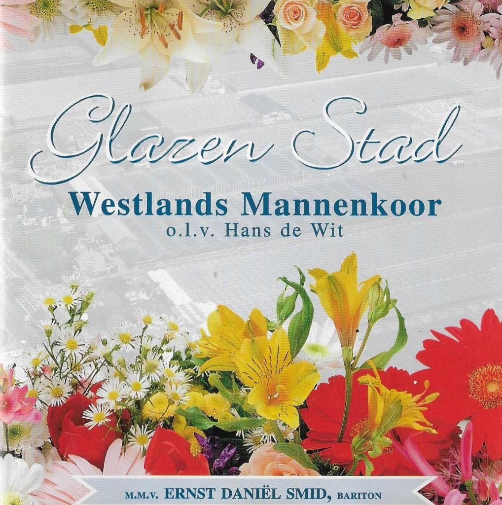 WESTLANDS MANK. & ERNST DANIËL SMID - DE GLAZEN STAD., Ophalen of Verzenden, Zo goed als nieuw, Koren of Klassiek