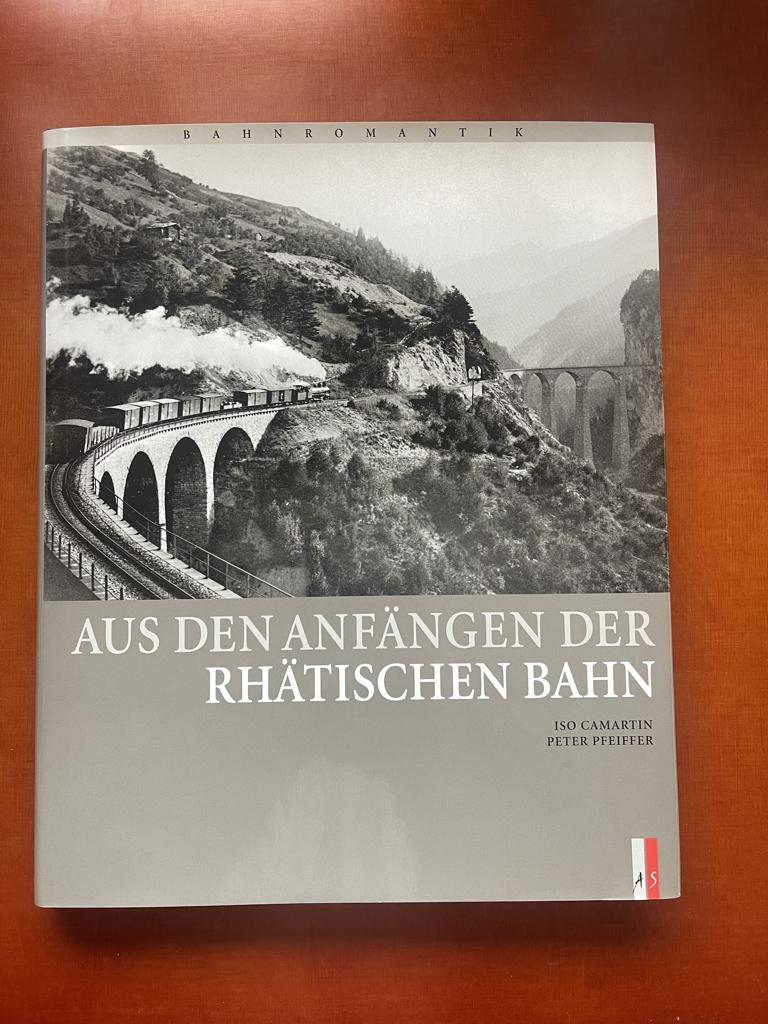 Aus den Anfängen der Rhätischen Bahn (RhB, Bemo), Ophalen of Verzenden, Zo goed als nieuw, Iso Camartin en Peter Pfeiffer, Trein