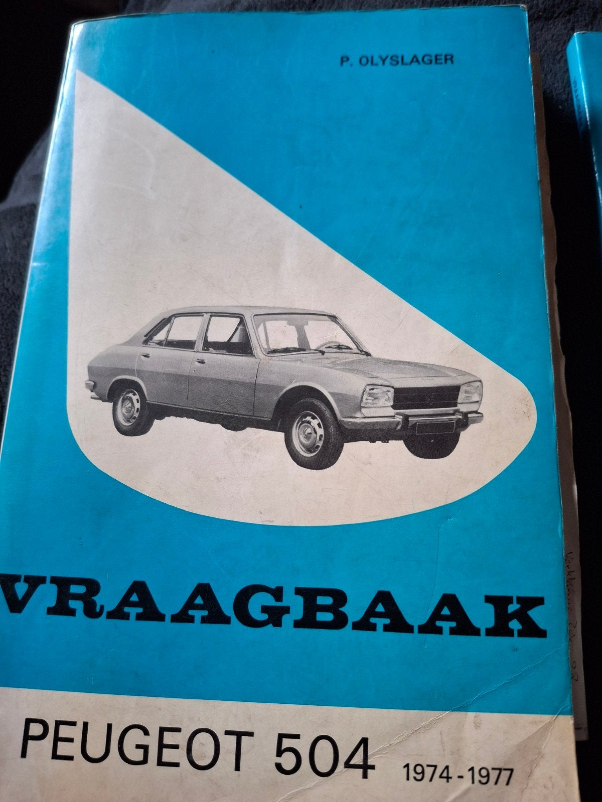 Vraagbaak Peugeot 504 (1974-1977) & Indenor Dieselmotor, Ophalen of Verzenden, Gelezen, Peugeot, P. Olyslager, P.H. Olving