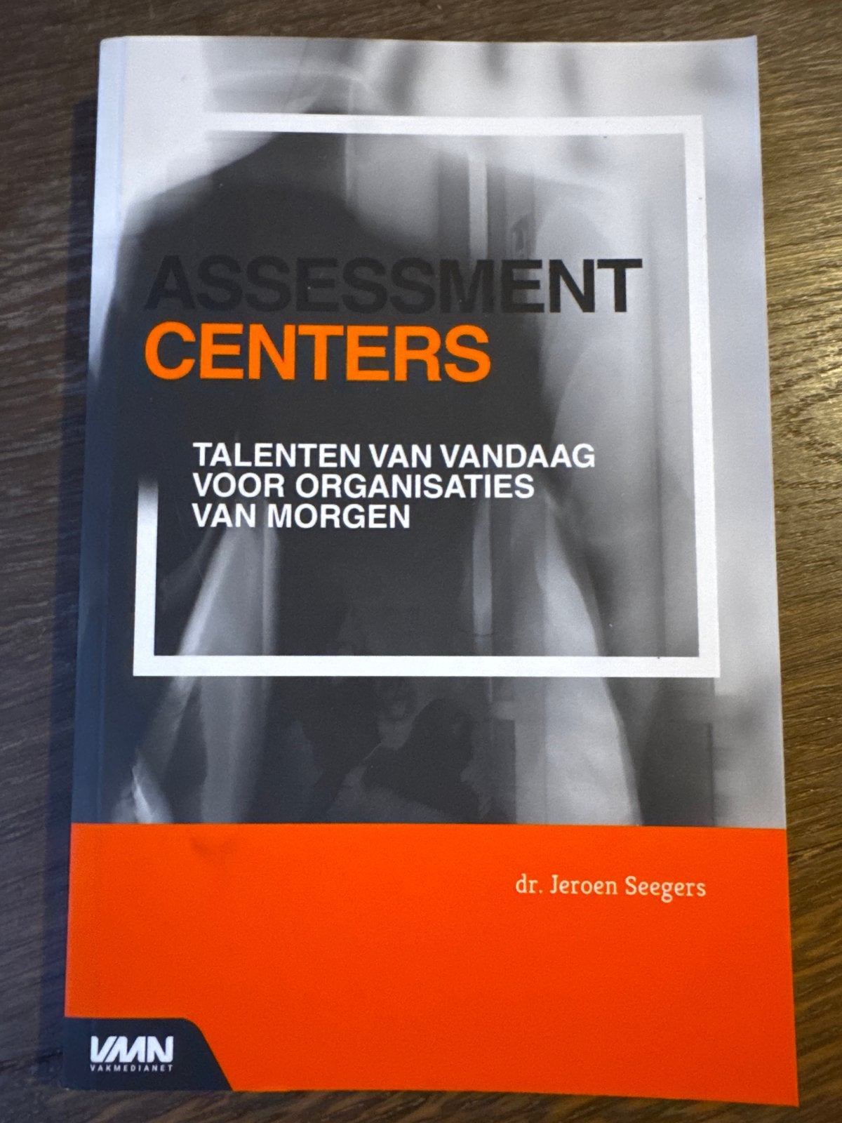 Assessment Centers: Talenten van Vandaag voor Morgen, Ophalen of Verzenden, Gamma, Zo goed als nieuw, HBO