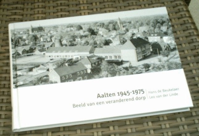 Aalten 1945 - 1975. Beeld van een veranderend dorp., Ophalen of Verzenden, Zo goed als nieuw