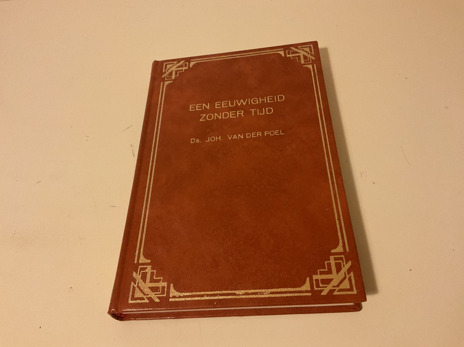 Ds. Joh. van der Poel, Een eeuwigheid zonder tijd, Boeken, Ophalen of Verzenden, Zo goed als nieuw