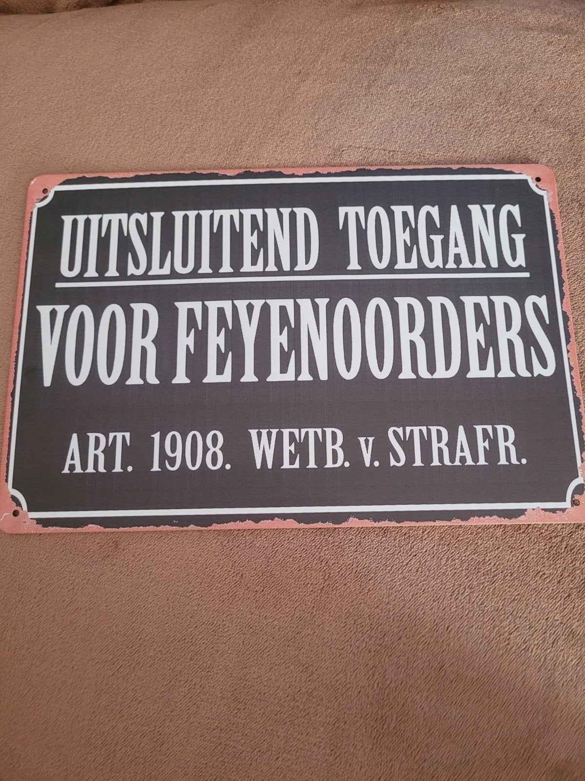 Nieuw Feyenoord wandbord 20x30 cm - Uitsluitend Toegang, Ophalen of Verzenden, Nieuw, Wandbord of Wandpaneel