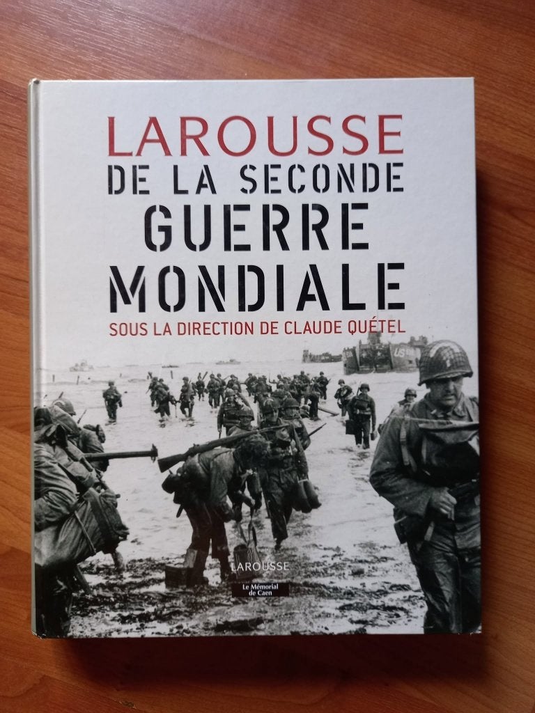 Larousse de la Seconde Guerre Mondiale - Claude Quétel, Verzenden, Tweede Wereldoorlog, Zo goed als nieuw, Overige onderwerpen
