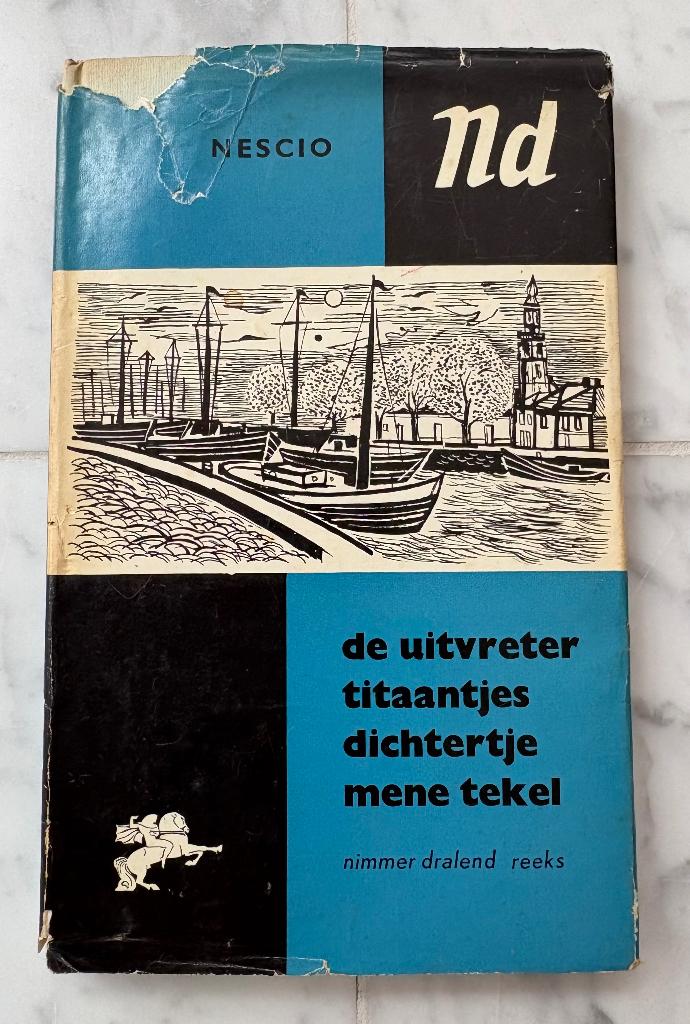 NESCIO de uitvreter titaantjes dichtertje mene tekel NDreeks, Ophalen of Verzenden, Gelezen, Nescio, Nederland