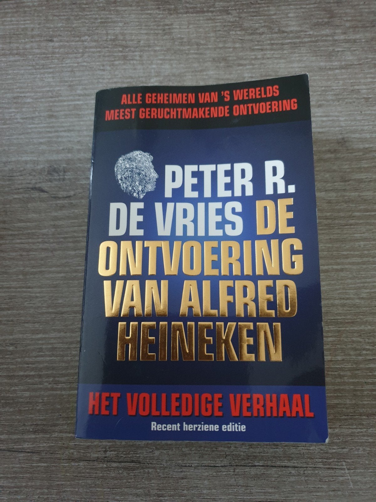De Ontvoering van Alfred Heineken - Peter R. de Vries, Boeken, Verzenden, Gelezen