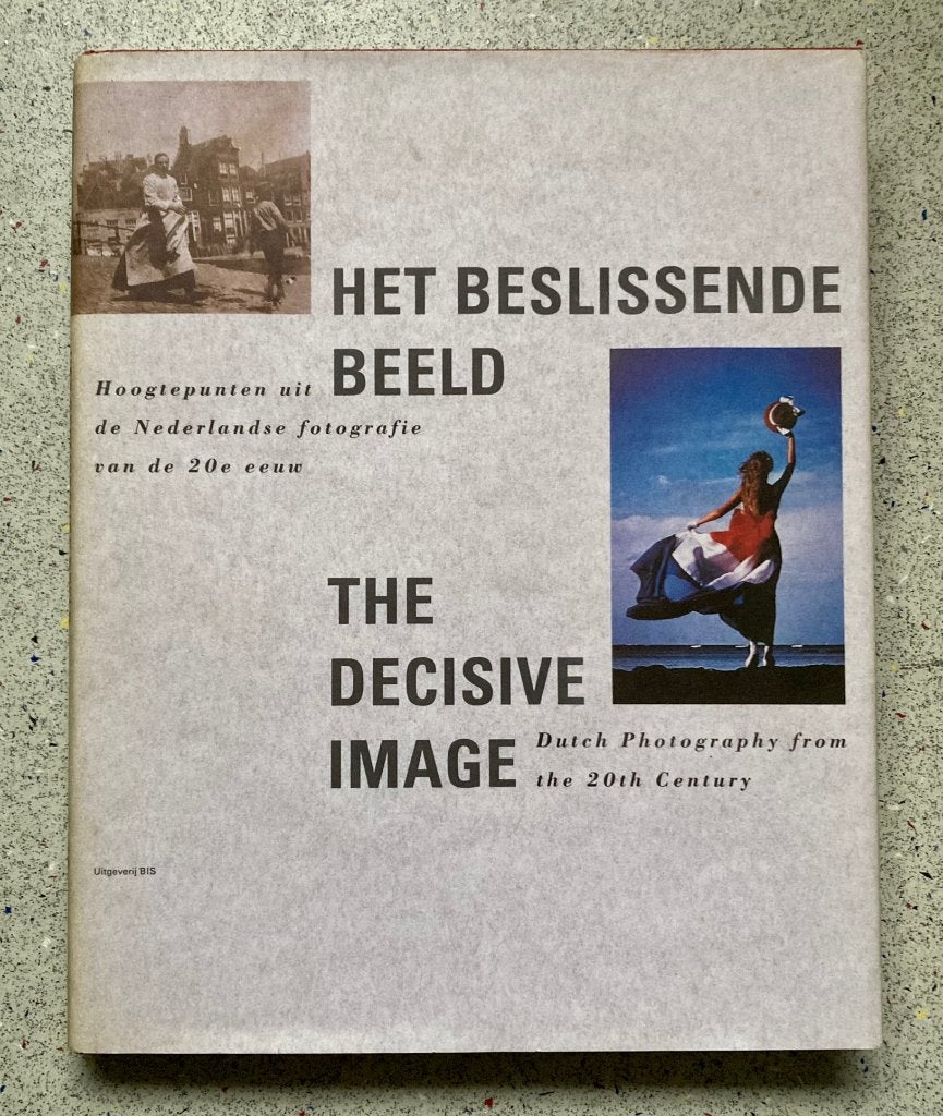 Het beslissende beeld - Hoogtepunten uit de Nederlandse foto, Verzenden, Zo goed als nieuw, Fotografie algemeen