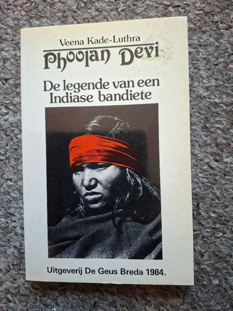 Phoolan Devi: De legende van een Indiase bandiete, Gelezen, Veena Kade-Luthra, Verzenden, Overige