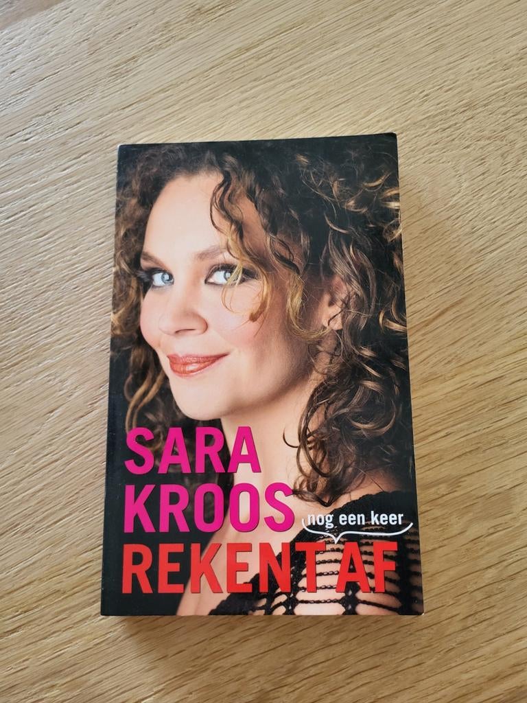 Sara Kroos Rekent Af - Nog een keer, Boeken, Ophalen of Verzenden, Zo goed als nieuw, Sara Kroos, Nederland