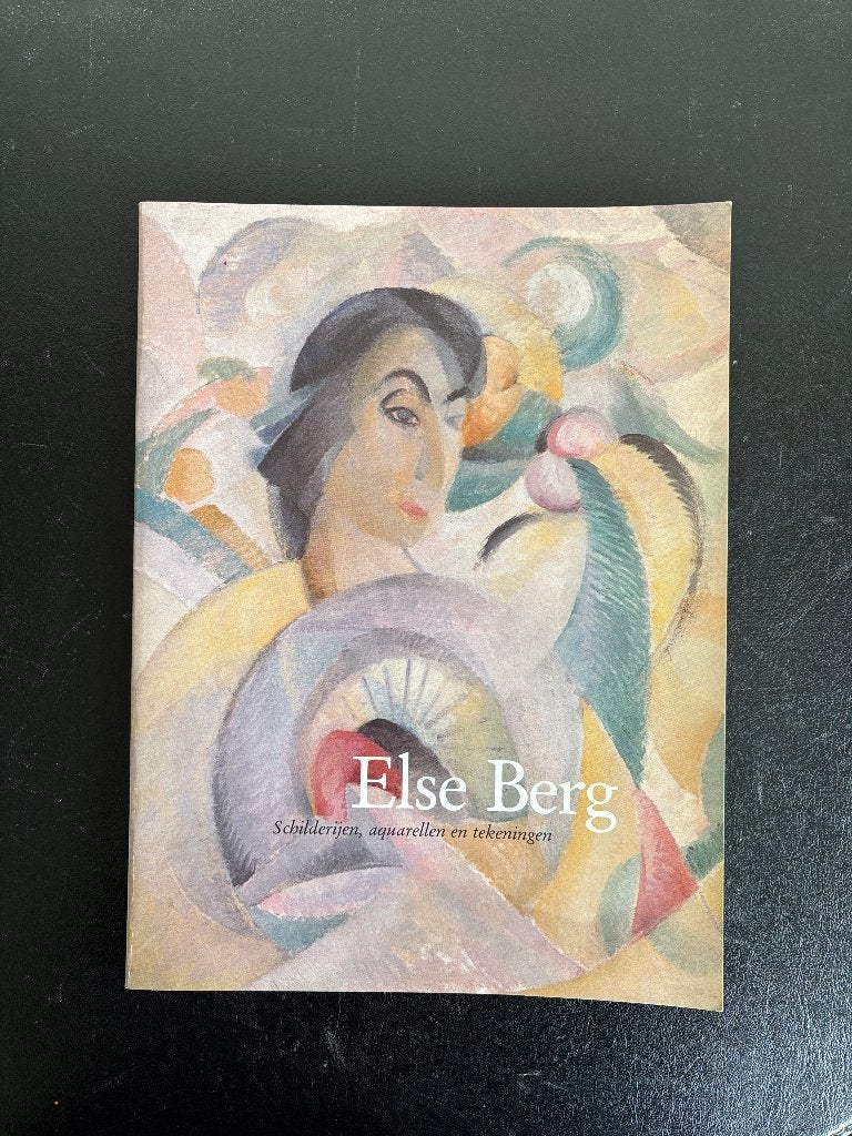 Else Berg, Schilderijen, aquarellen en tekeningen - 1989, Gelezen, Ophalen of Verzenden, Else Berg, Schilder- en Tekenkunst