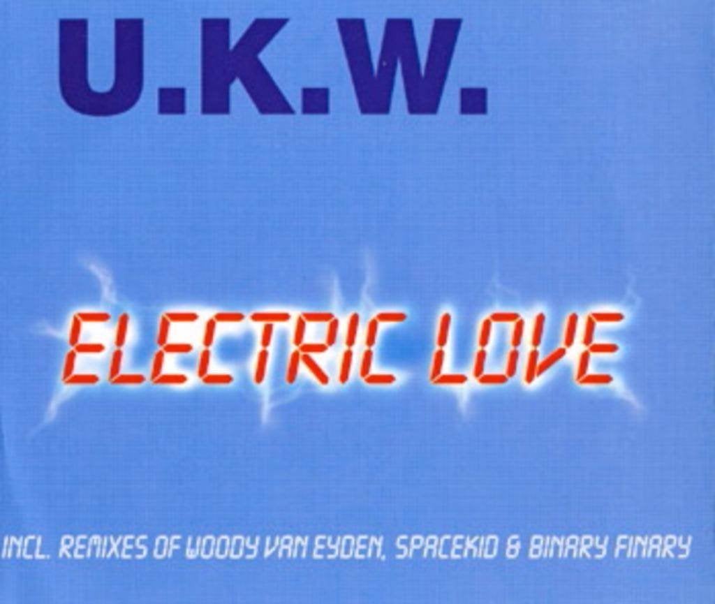 U.K.W. - Electric Love, Ophalen of Verzenden, Zo goed als nieuw, Overige genres