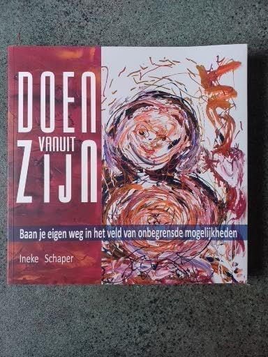 Ineke Schaper - Doen vanuit zijn, Nieuw, Ineke Schaper, Ophalen of Verzenden, Ontwikkelingspsychologie