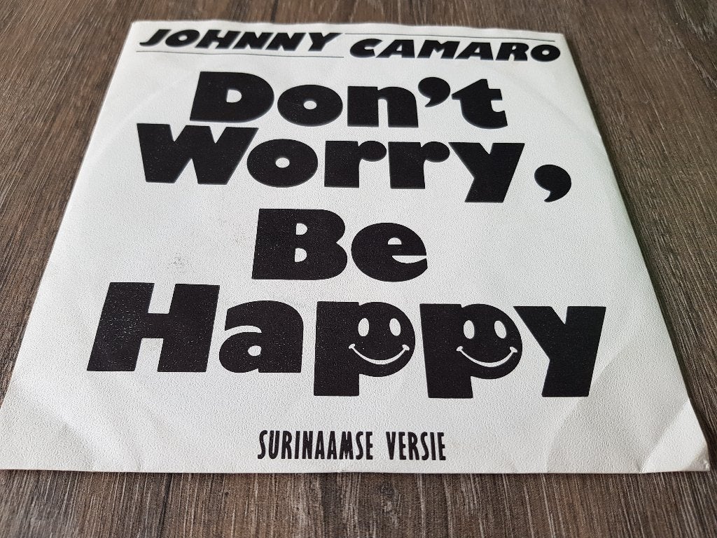 Single Johnny Camaro / Don't worry be happy / i.z.g.s., Cd's en Dvd's, Vinyl Singles, Ophalen of Verzenden, Zo goed als nieuw