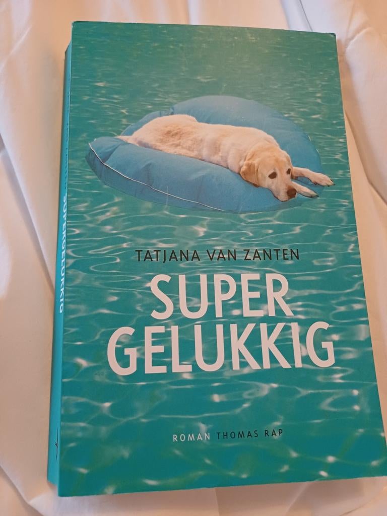 Tatjana van Zanten - Super gelukkig, Ophalen of Verzenden, Zo goed als nieuw, Tatjana van Zanten