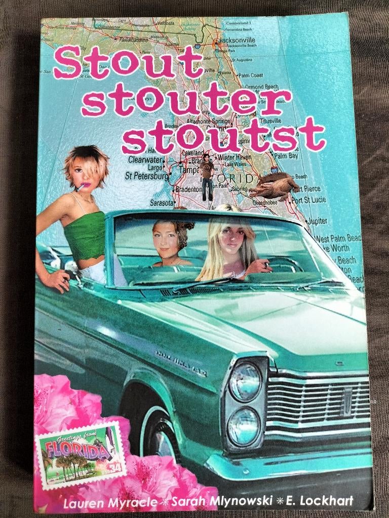 Myracle, Mlynowski & Lockhart - Stout stouter stoutst, Boeken, Ophalen of Verzenden, Zo goed als nieuw, Lauren Myracle, Sarah Mlynowski, E. Lockhart