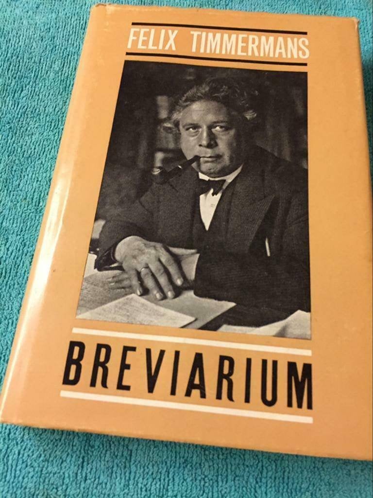 Felix Timmermans: diverse titels - zie beschrijving + foto's, Ophalen of Verzenden, Gelezen
