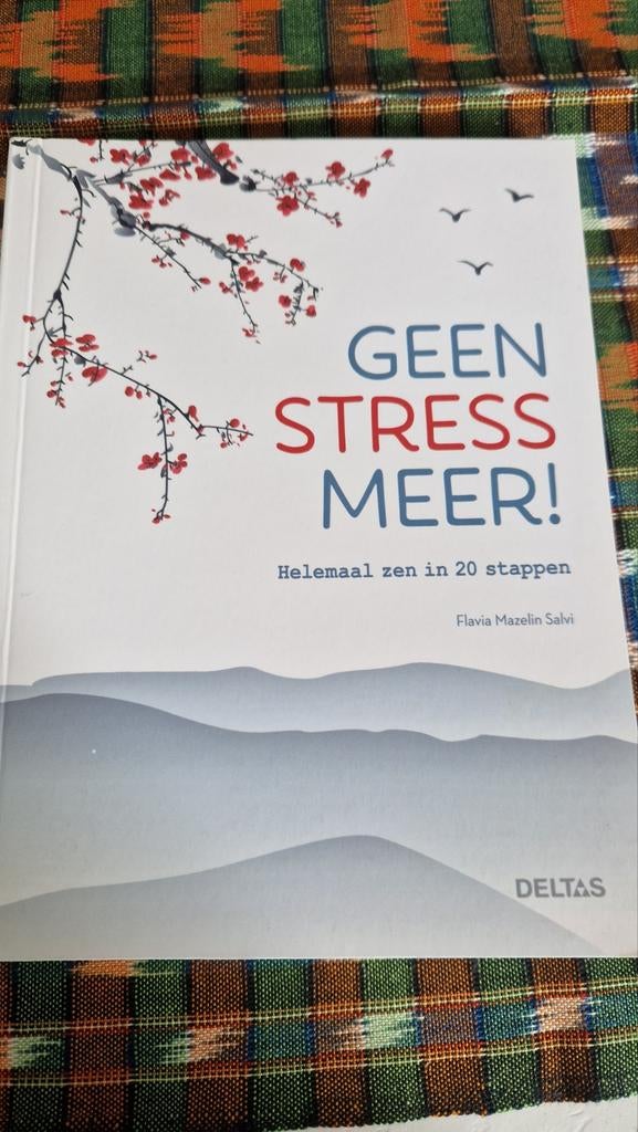 Zelfhulpboek: Stress de Baas Blijven & Zen Leven, Ophalen of Verzenden