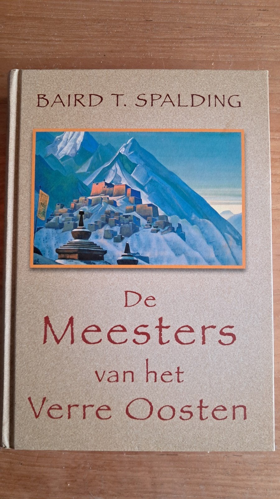 B.T. Spalding - De meesters van het verre oosten, Boeken, Achtergrond en Informatie, Spiritualiteit algemeen, Ophalen of Verzenden