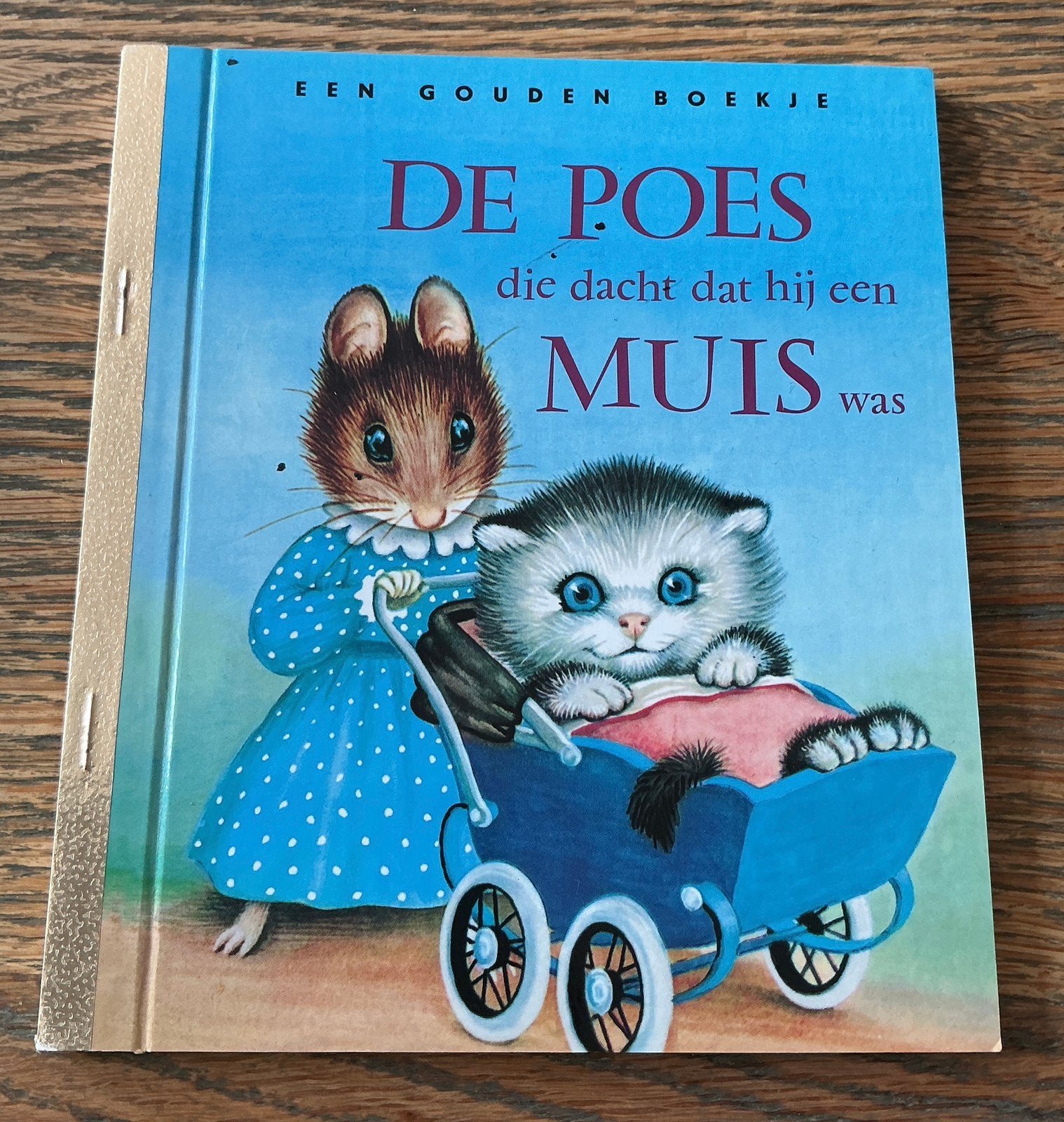 Een Gouden Borkje De poes die dacht dat hij een Muis was, Boeken, Ophalen of Verzenden, Zo goed als nieuw, Fictie algemeen, Gouden boekje