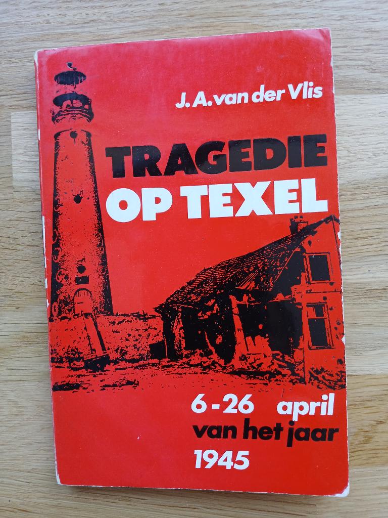 TRAGEDIE OP TEXEL, Ophalen of Verzenden, Tweede Wereldoorlog, Gelezen, Landmacht