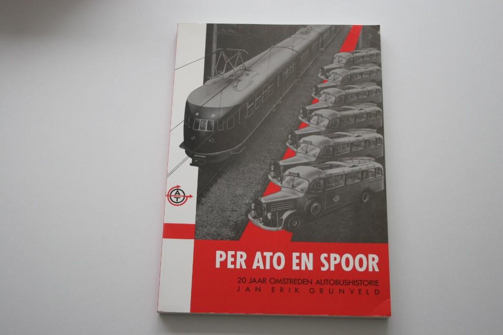 Per ATO en spoor, 20 jaar omstreden autobushistorie, Ophalen of Verzenden, Gebruikt, Bus of Metro, Boek of Tijdschrift