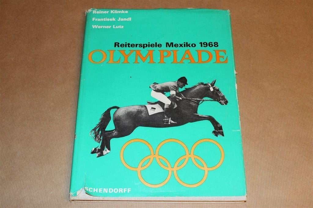 Olympische Spelen Mexico [1968] — Ruitersport door R. Klimke, Ophalen of Verzenden, Gelezen, Watersport en Hengelsport