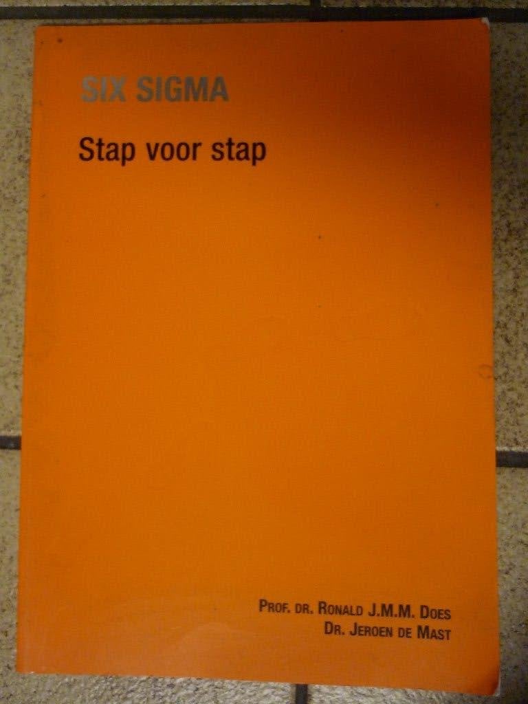 Six Sigma Stap voor Stap, Gelezen, Ophalen of Verzenden, J.M.M. Does en Jeroen de Mast, Overige onderwerpen