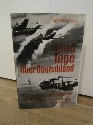 1000 Tage über Deutschland - Die 8. amerikanische Luftflotte, Tweede Wereldoorlog, Werner girbig, Ophalen of Verzenden, Zo goed als nieuw