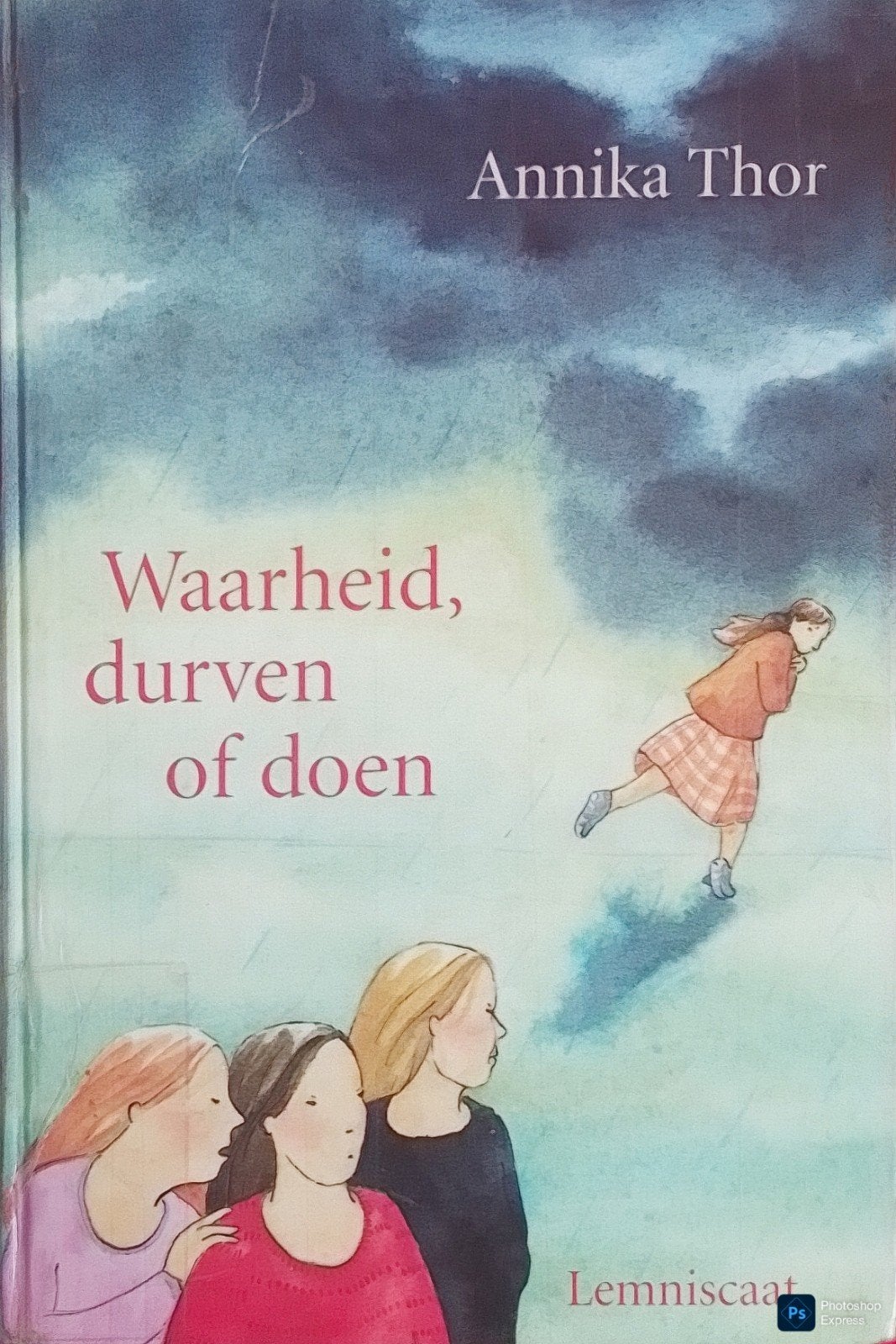Waarheid, Durven Of Doen, Boeken, Gelezen, Ophalen of Verzenden, Fictie, Annika Thor.