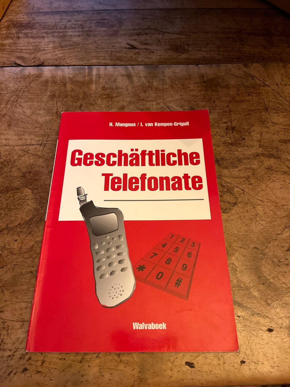 H. Mangnus - Geschaftliche Telefonate, Ophalen of Verzenden, Zo goed als nieuw, Overige niveaus, H. Mangnus; I. van Kempen-Grigull