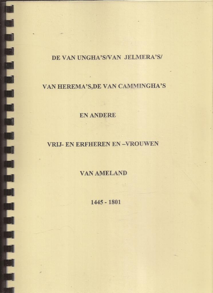 Ameland De v.Ungha's, V. Jelera's, v. herama's, v. Cammingha, Ophalen of Verzenden, Zo goed als nieuw