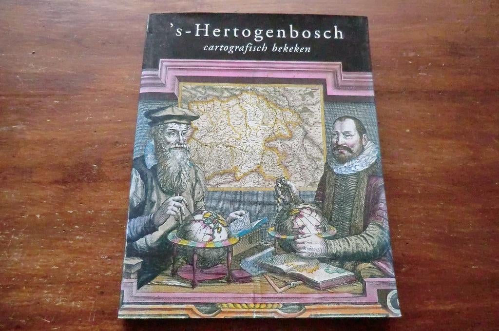 boek - 's-Hertogenbosch cartografisch bekeken / Den Bosch, Boeken, Geschiedenis | Stad en Regio, Ophalen of Verzenden, Gelezen