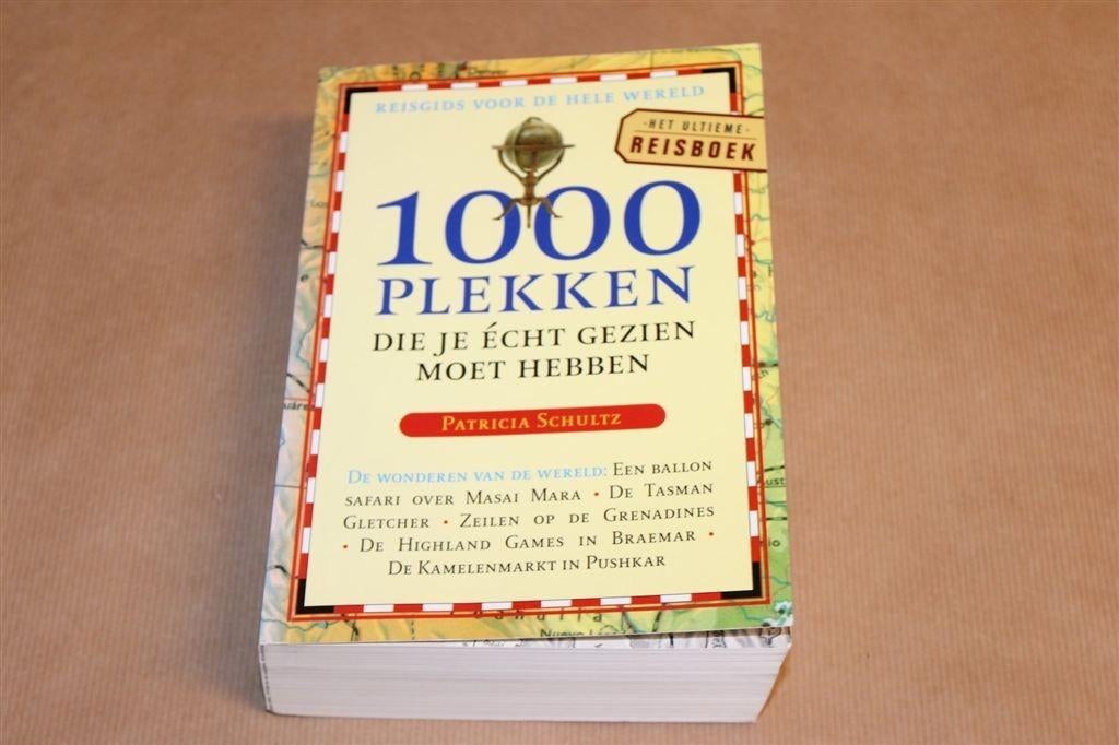 1000 Plekken die je écht Gezien Moet Hebben — Dikke Gids, Boeken, Europa, Ophalen of Verzenden, Reisgids of -boek, Gelezen