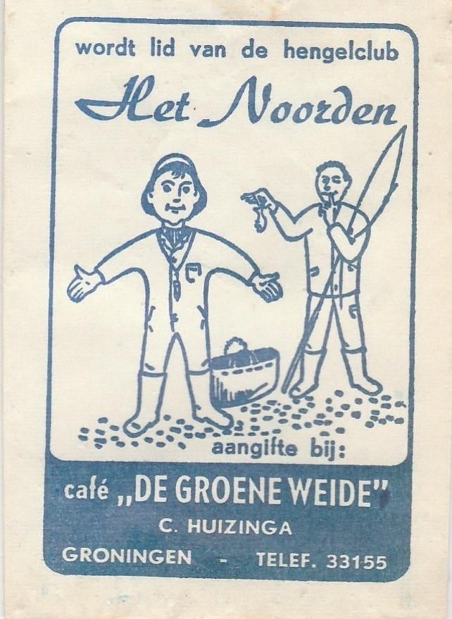 hengelclub  Noorden Groningen - C Huizinga - De Groene Weide, Verzamelen, Ophalen of Verzenden