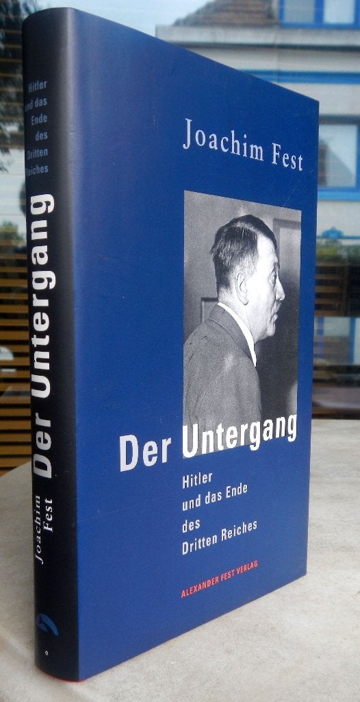 Fest, Joachim - Der Untergang  (2002), Ophalen of Verzenden, Tweede Wereldoorlog, Nieuw, Overige onderwerpen
