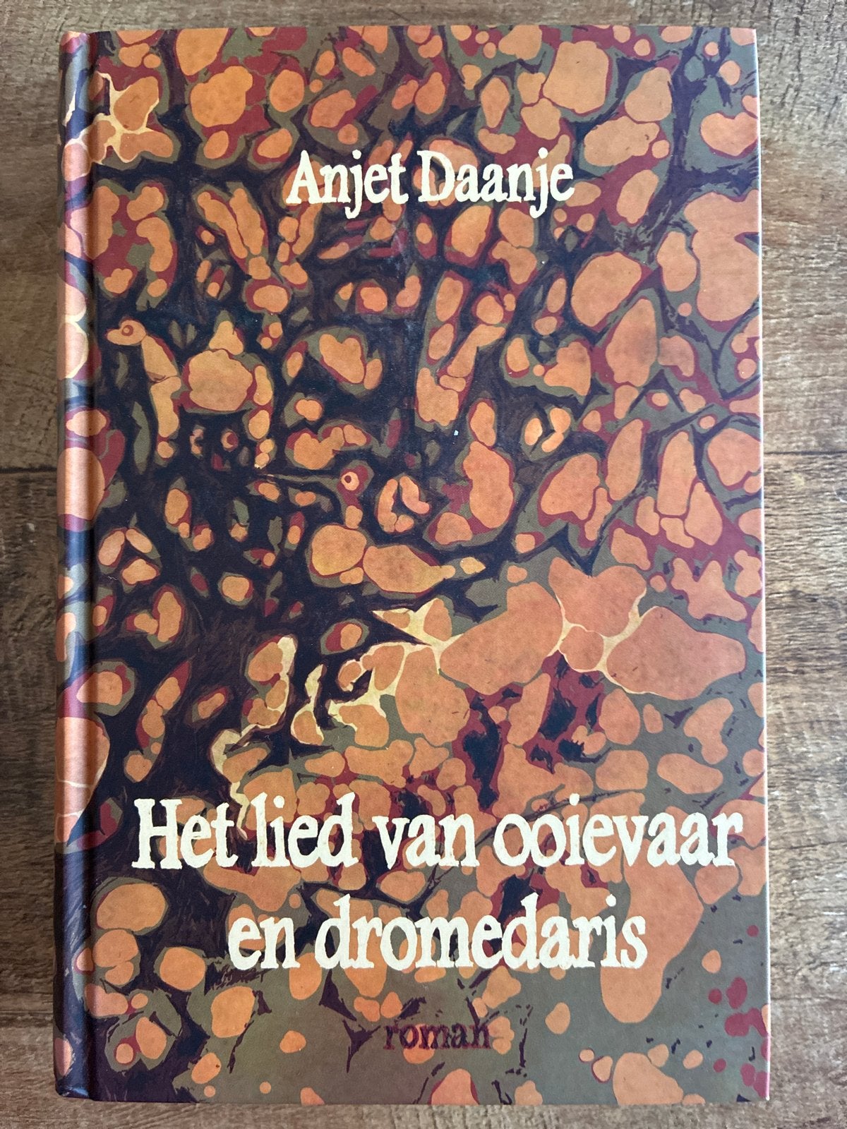Het lied van ooievaar en dromedaris - Anjet Daanje, Ophalen of Verzenden, Zo goed als nieuw, Nederland