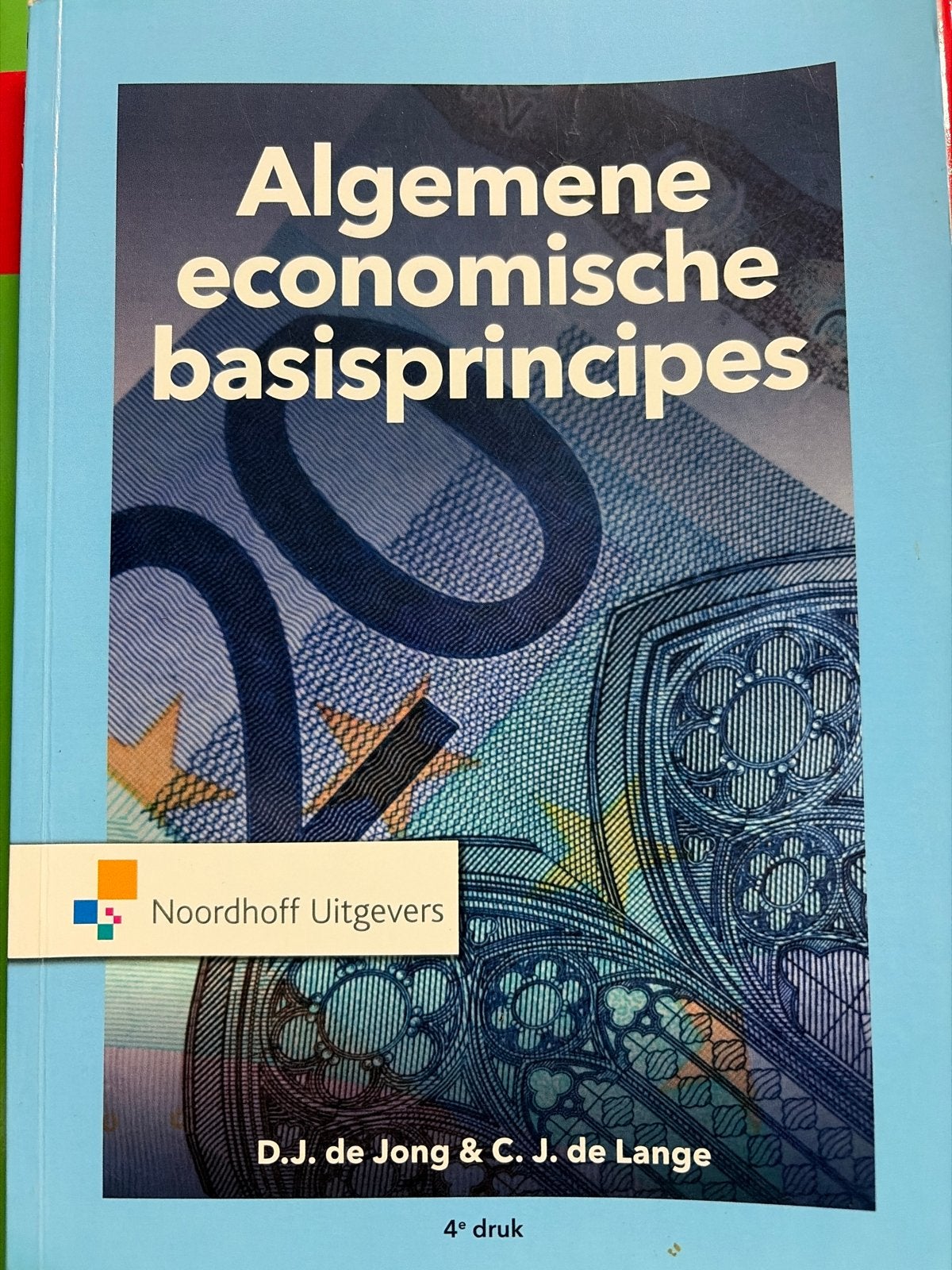 Algemene economische basisprincipes - 4e druk, Ophalen of Verzenden, Zo goed als nieuw