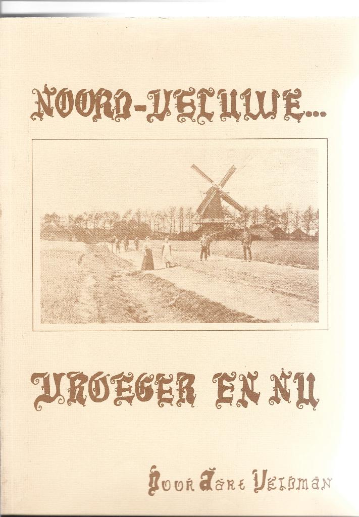 noord Veluwe vroeger en nu, Fotografie algemeen, Ophalen of Verzenden, Zo goed als nieuw, Aart Veldman
