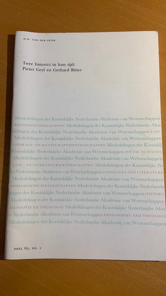 Twee historici in hun tijd: Pieter Geyl en Gerhard Ritter, Ophalen of Verzenden, Alpha