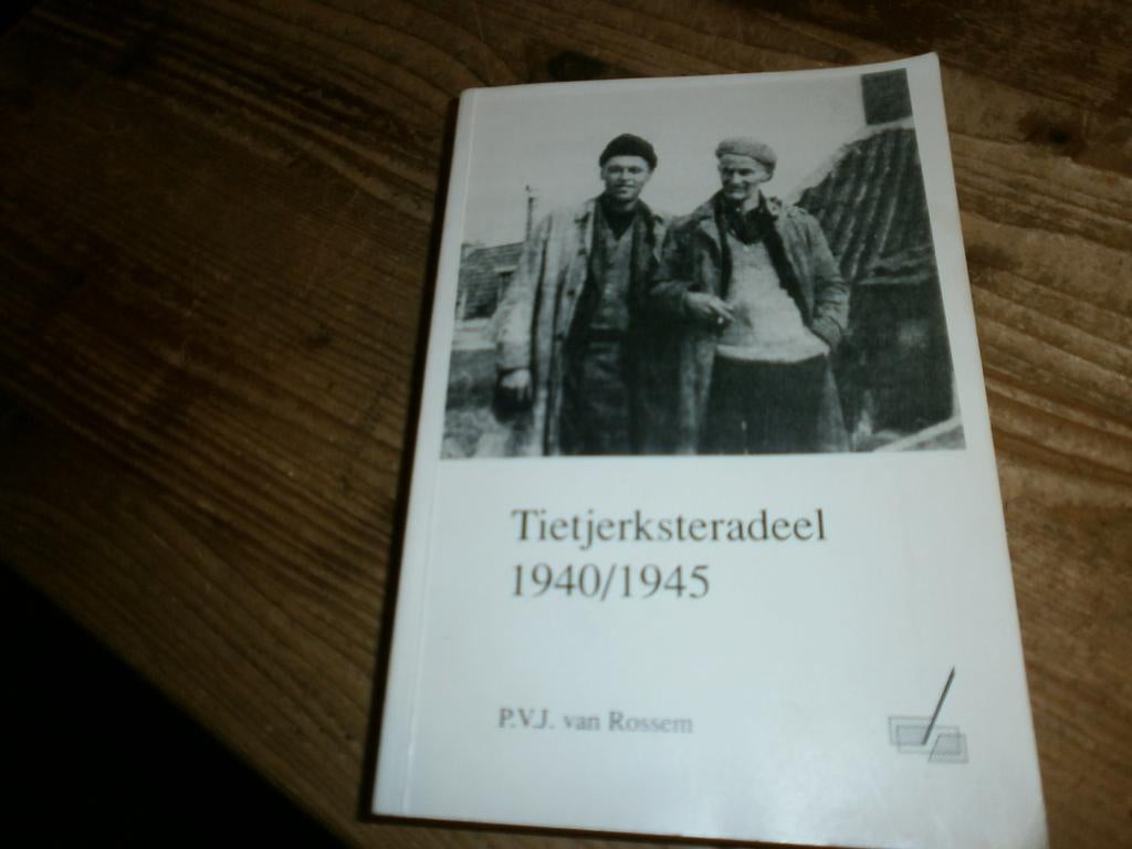 tietjerksteradeel 1940-1945 met fotos uit wo2, Ophalen of Verzenden, Tweede Wereldoorlog, Gelezen, Overige onderwerpen