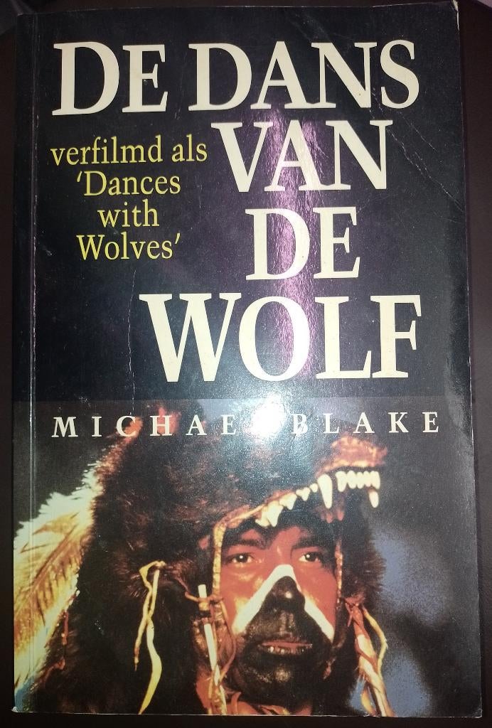 De dans van de wolf- Michael Blake., Boeken, Ophalen of Verzenden, Gelezen