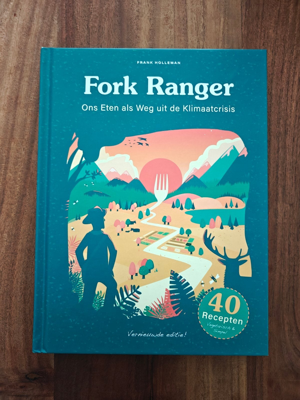 Fork Ranger: Ons Eten als Weg uit de Klimaatcrisis, Ophalen of Verzenden, Zo goed als nieuw, Dieet en Voeding, Frank Holleman