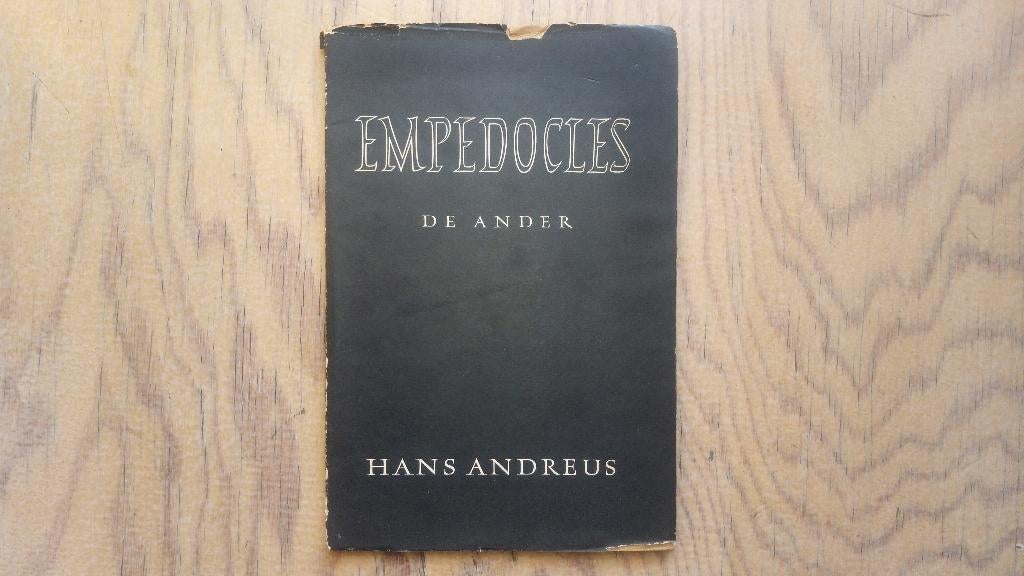 Hans Andreus: Empedocles - De Ander - 1e druk 1955, Gelezen, Hans Andreus, Ophalen of Verzenden, Eén auteur