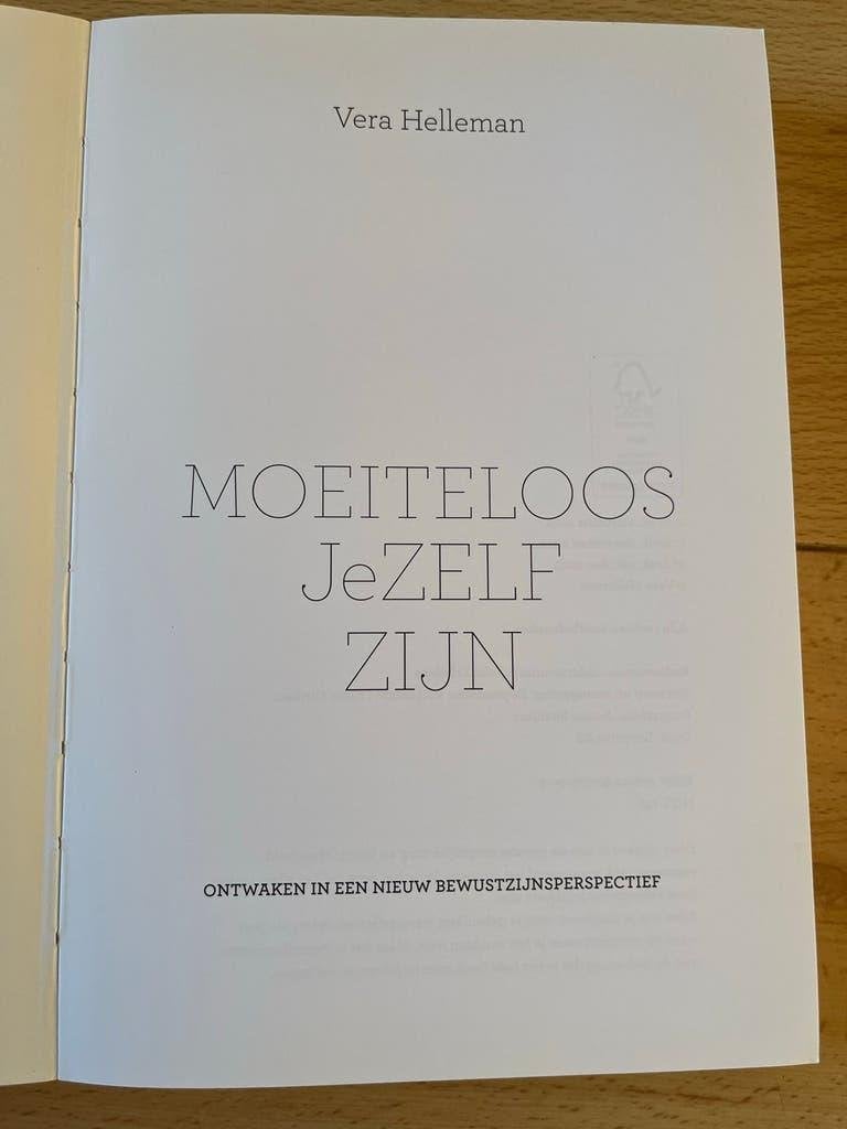 Moeiteloos Jezelf Zijn - Vera Helleman, Boeken, Ophalen of Verzenden, Gelezen, Spiritualiteit algemeen, Instructieboek