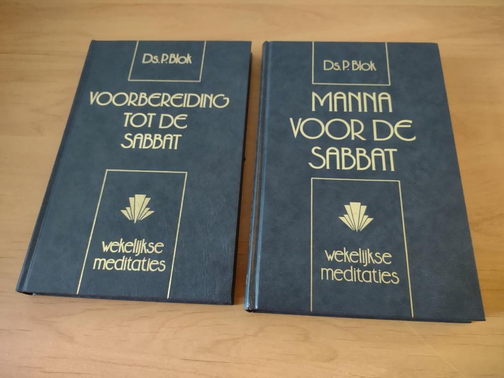 Voorbereiding en Manna voor de sabbat- Ds P Blok, Ophalen of Verzenden, Gelezen, Christendom | Protestants
