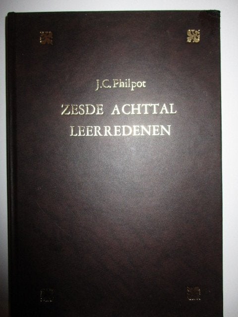 J.C. Philpot: Zesde Achttal Leerredenen., Gelezen, Christendom | Protestants, Ophalen of Verzenden, J.C. Philpot